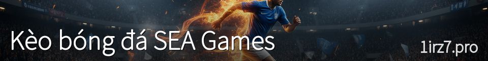 Kèo bóng đá SEA Games